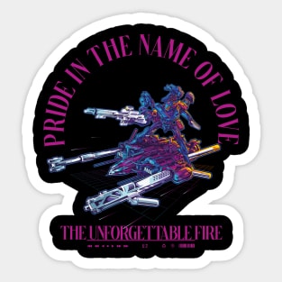Pride In The Name Of Love The Unforgettable Fire Sticker